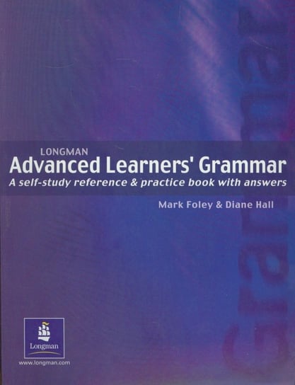 Advanced Learner's Grammar Foley Mark, Hall Diane