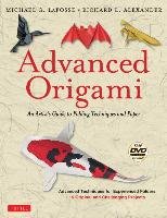 Advanced Origami Lafosse Michael G., Alexander Richard L.