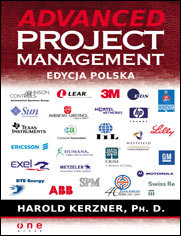 Advanced Project Management. Edycja polska Kerzner Harold