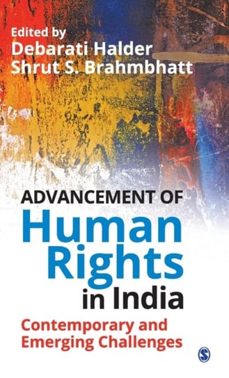 Advancement of Human Rights in India: Contemporary and Emerging Challenges Opracowanie zbiorowe