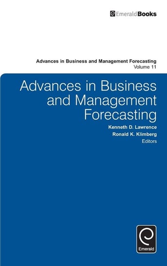 Advances in Business and Management Forecasting Emerald Publishing Ltd