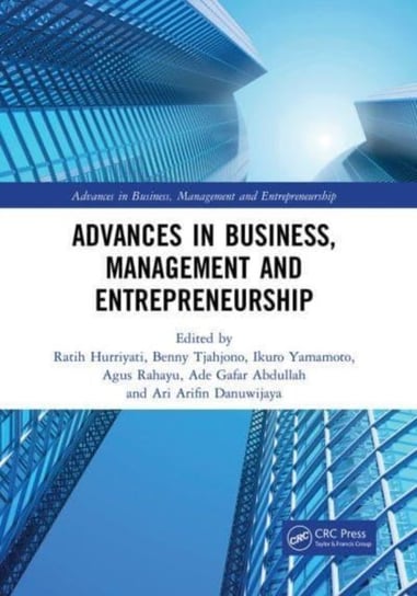 Advances in Business, Management and Entrepreneurship: Proceedings of the 3rd Global Conference on Business Management & Entrepreneurship (GC-BME 3), 8 August 2018, Bandung, Indonesia Ratih Hurriyati