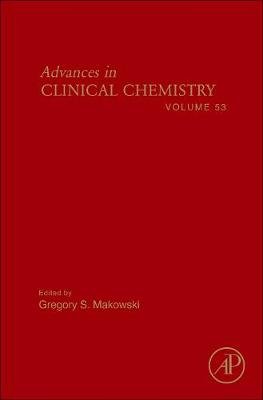 Advances in Clinical Chemistry. Volume 53 Makowski Gregory