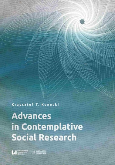 Advances in Contemplative Social Research Konecki Krzysztof T.