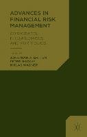 Advances in Financial Risk Management: Corporates, Intermediaries and Portfolios Batten Jonathan A.