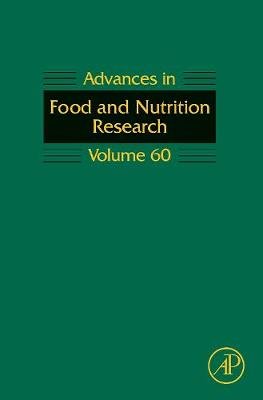 Advances in Food and Nutrition Research. Volume 60 Henry Jeya