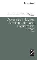 Advances in Library Administration and Organization Delmus Williams E.
