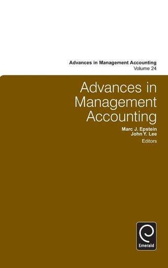 Advances in Management Accounting Epstein Marc J.