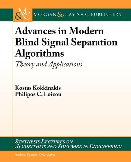 Advances in Modern Blind Signal Separation Algorithms Kokkinakis Kostas