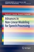 Advances in Non-Linear Modeling for Speech Processing Holambe Raghunath S., Deshpande Mangesh S.