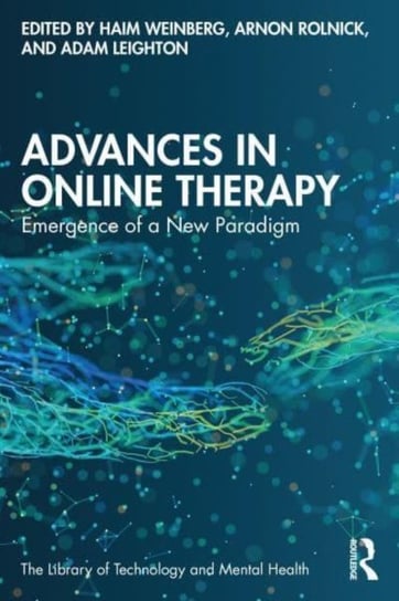 Advances in Online Therapy: Emergence of a New Paradigm Opracowanie zbiorowe