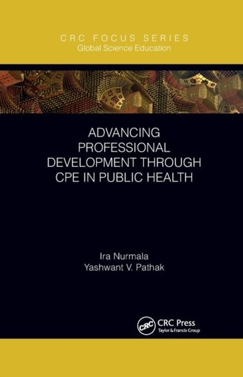 Advancing Professional Development through CPE in Public Health Ira Nurmala