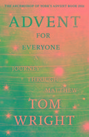 Advent for Everyone Wright Tom