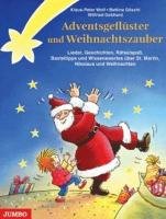 Adventsgeflüster und Weihnachtszauber Wolf Klaus-Peter, Goschl Bettina, Gebhard Wilfried