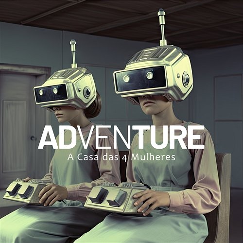 Adventure A Casa das 4 Mulheres