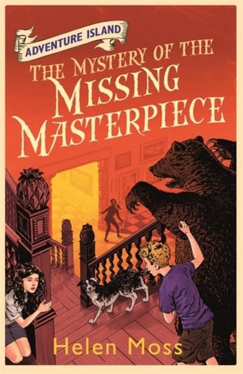 Adventure Island: The Mystery of the Missing Masterpiece: Book 4 Helen Moss