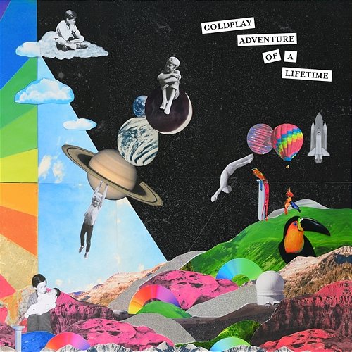 Adventure of a Lifetime Coldplay
