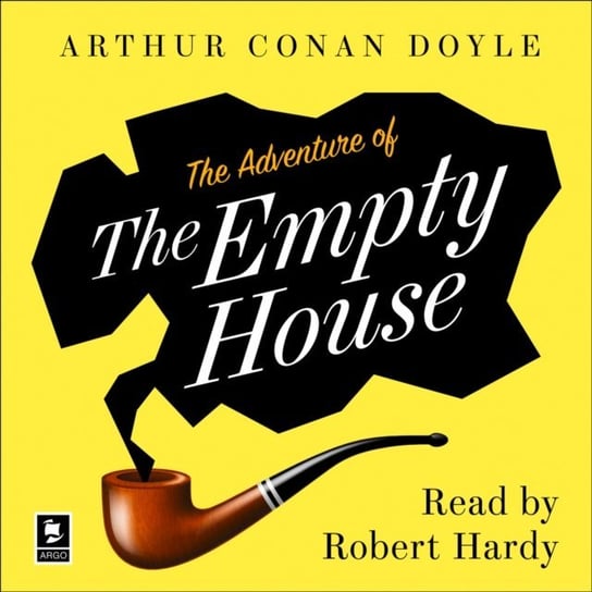 Adventure of the Empty House (Argo Classics) Doyle Arthur Conan