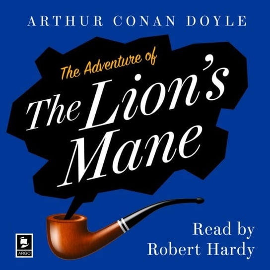 Adventure of the Lion's Mane Doyle Arthur Conan
