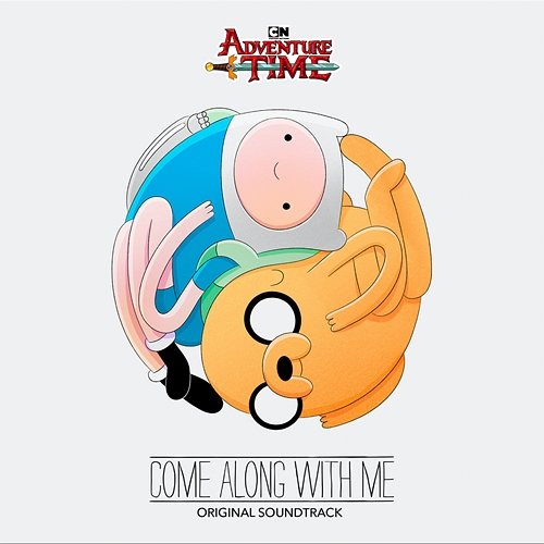 Adventure Time: Come Along with Me (Original Soundtrack) Adventure Time