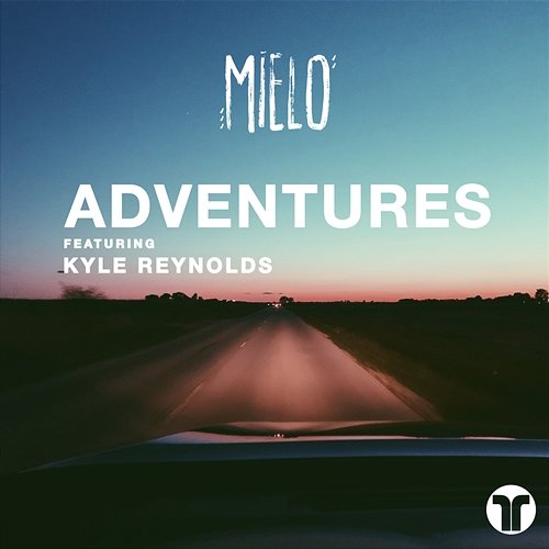 Adventures Mielo feat. Kyle Reynolds