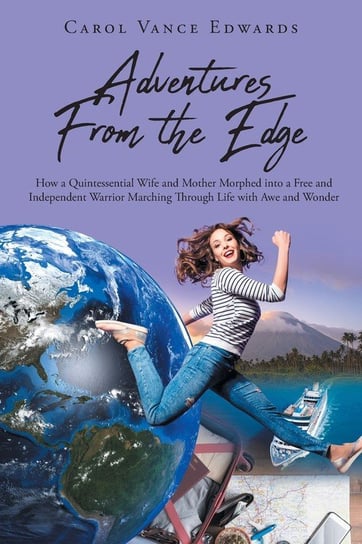 Adventures From the Edge Vance Edwards Carol