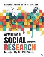 Adventures in Social Research: Data Analysis Using IBM SPSS Statistics Babbie Earl R., Wagner William E., Zaino Jeanne S.