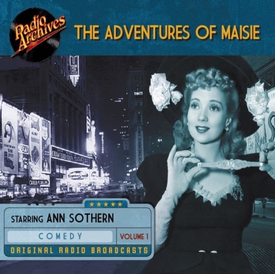 Adventures of Maisie. Volume 1 Ann Sothern
