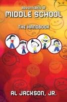Adventures of Middle School: The Handbook Jackson Al