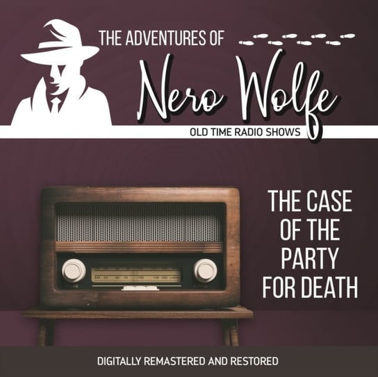 Adventures of Nero Wolfe. The case of the party for death Donald Wilson J.