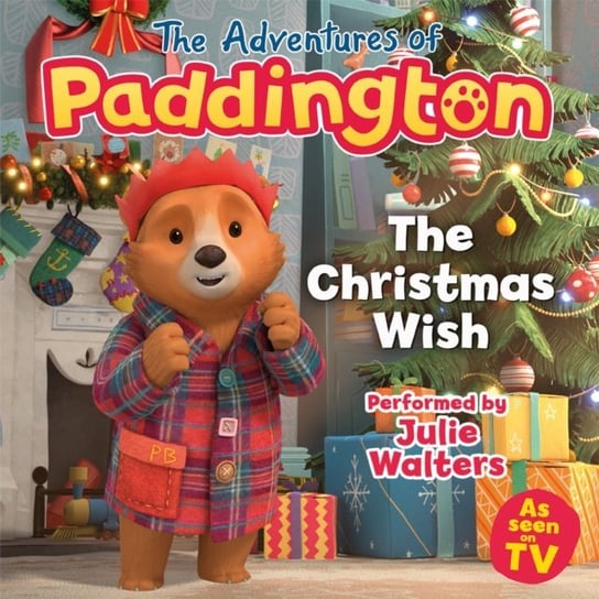 Adventures of Paddington: The Christmas Wish Opracowanie zbiorowe