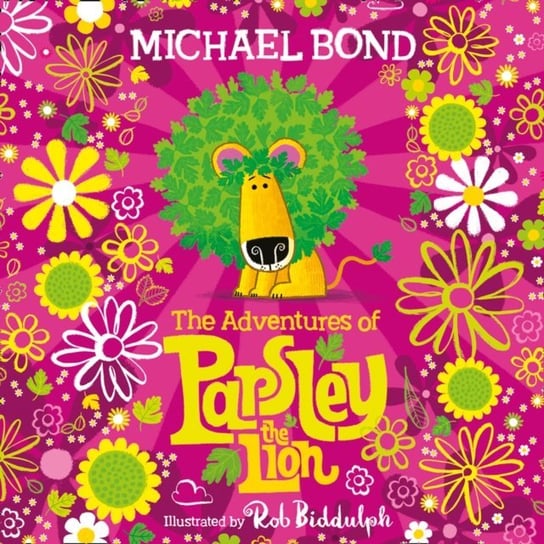 Adventures of Parsley the Lion Bond Michael