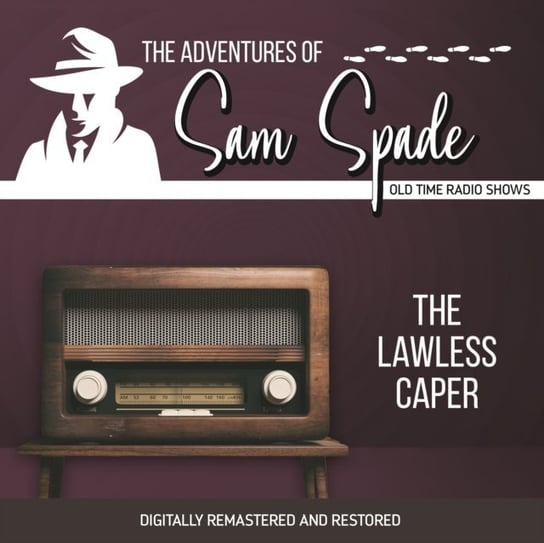 Adventures of Sam Spade. The lawless caper James Jason, Robert Tallman