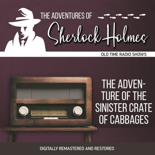 Adventures of Sherlock Holmes. The adventure of the sinister crate of cabbages Dennis Green, Boucher Anthony