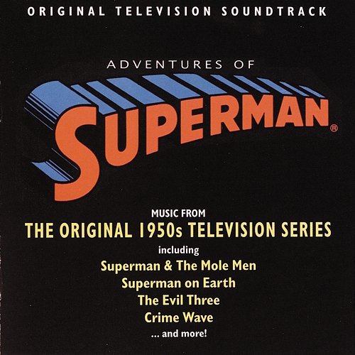 Adventures Of Superman: Music From The Original 1950s Television Series Various Artists