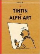 Adventures of Tintin: Tintin and Alph-Art Herge