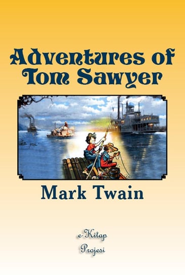 Adventures of Tom Sawyer Twain Mark