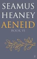 Aeneid Book VI Heaney Seamus