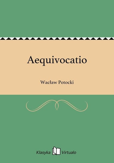 Aequivocatio Potocki Wacław