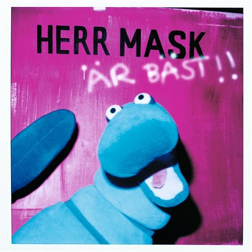 Är bäst Herr Mask