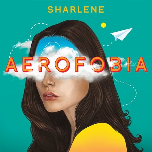 Aerofobia Sharlene