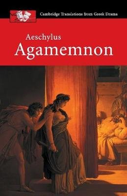 Aeschylus: Agamemnon Aeschylus