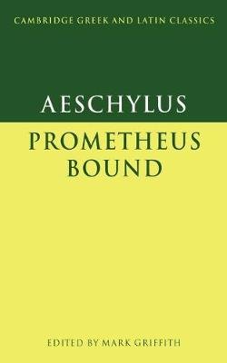 Aeschylus: Prometheus Bound Ajschylos