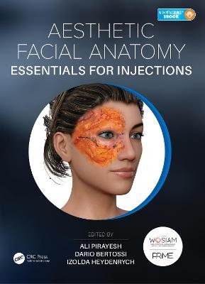 Aesthetic Facial Anatomy Essentials for Injections Taylor & Francis Ltd.