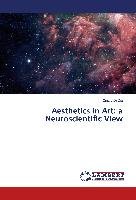 Aesthetics in Art: a Neuroscientific View Di Dio Cinzia