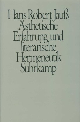 Ästhetische Erfahrung und literarische Hermeneutik Suhrkamp