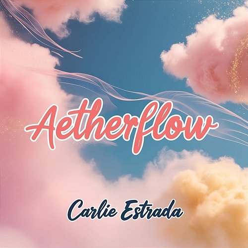 Aetherflow Carlie Estrada