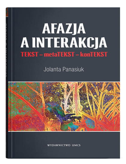 Afazja a interakcja Panasiuk Jolanta