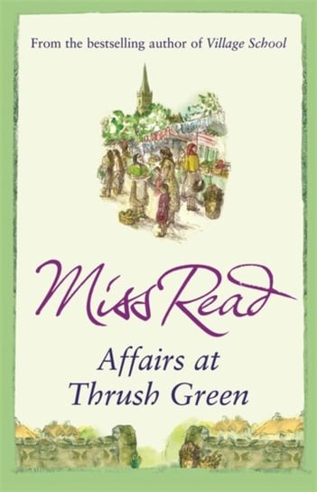 Affairs at Thrush Green Read Miss