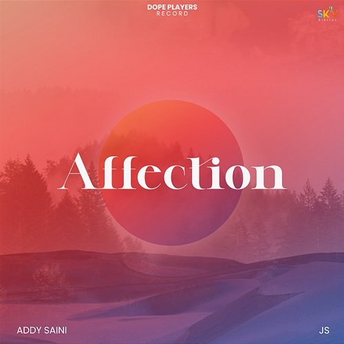 Affection Addy Saini